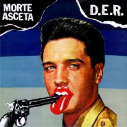 Desordem E Regresso : Morte Asceta - DER